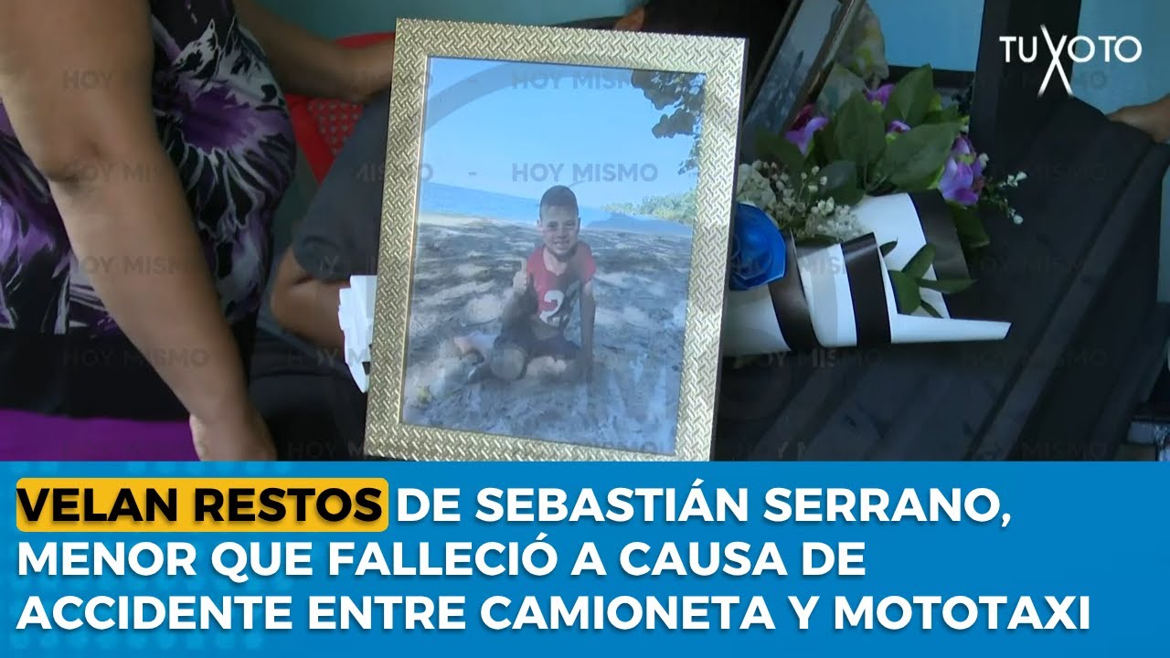 Velan restos de Sebasti&aacute;n Serrano, menor que falleci&oacute; causa de accidente entre camioneta y mototaxi