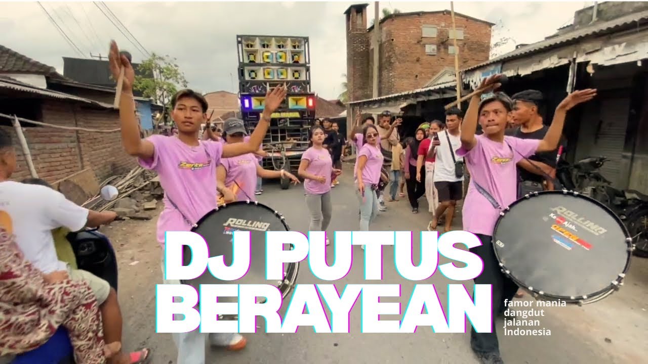 DJ PUTUS BERAYEAN VERSI FAMOR MANIA 