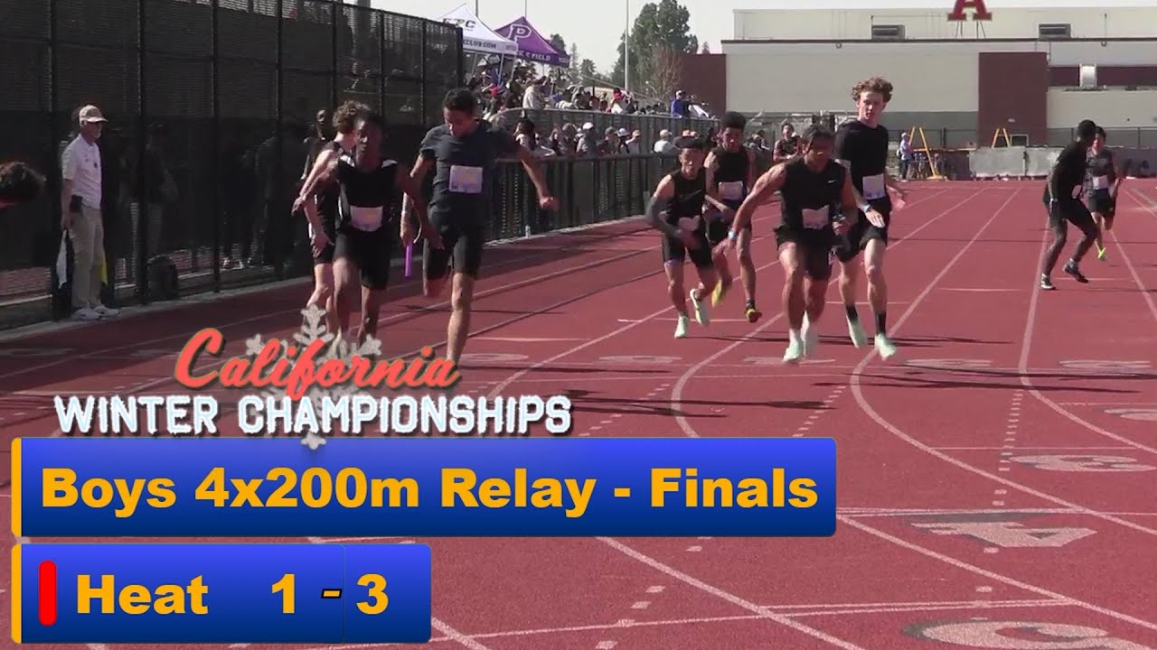 2023 TF - CA Winter Champs - 4x200 Relay (Boys, all 3 heats)