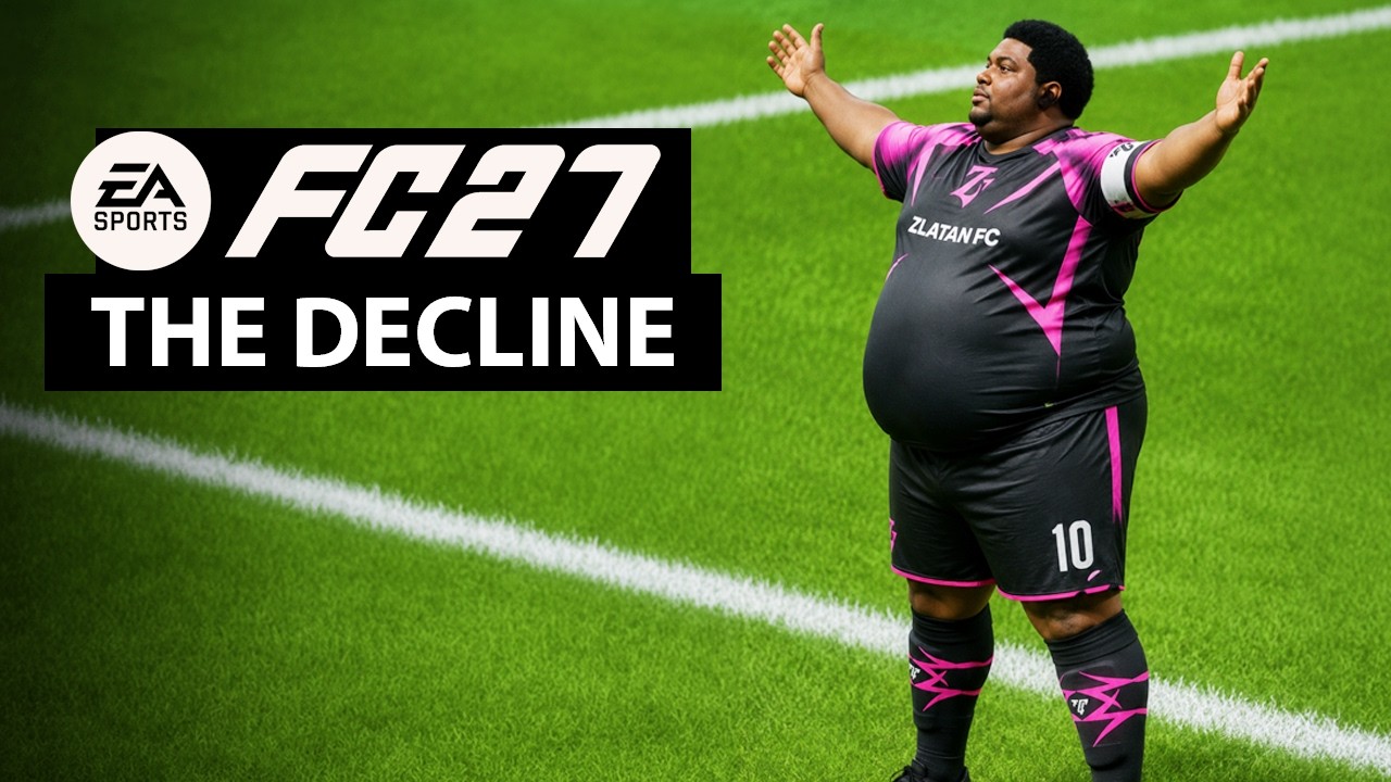 FC 27 Is The Start Of THE DECLINE