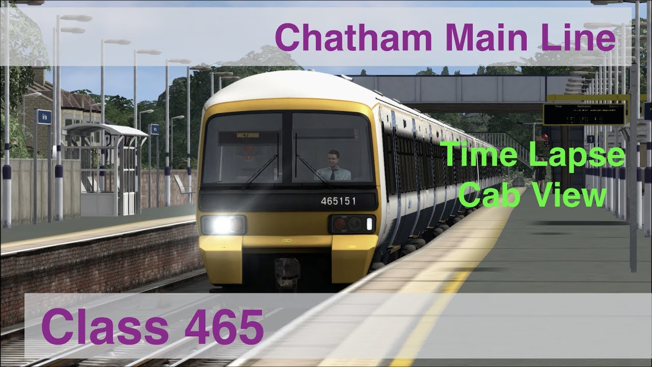 Episode 43: Cab View Time Lapse | Dover Priory to London Victoria | Class 465 | Train Simulator 2017