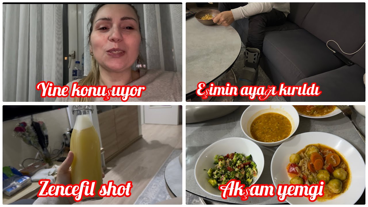 ❌KÖTÜ HABER GELDI EŞIMIN AYAĞI KIRILDI❌EV YAPIMI ZENCEFIL SHOT | IKI GÜNLÜK AKŞAM YEMEĞI | VLOG