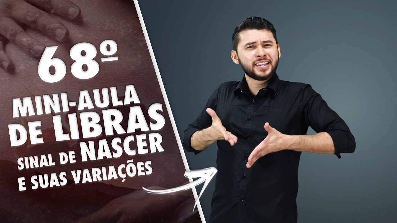 COMO SE DIZ EM LIBRAS NASCER | MINI-AULA DE LIBRAS | DANRLEY OLIVEIRA
