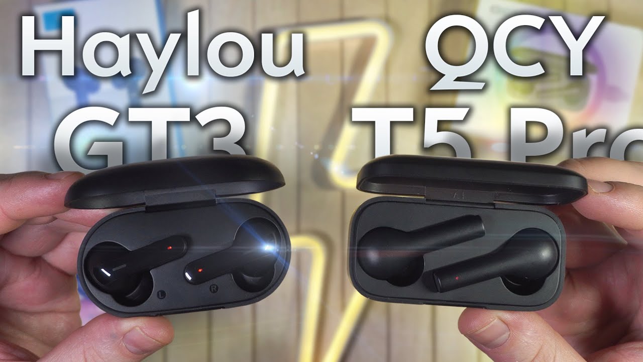 Что купить: Haylou GT3 или QCY T5 Pro? Сравнение беспроводных наушников