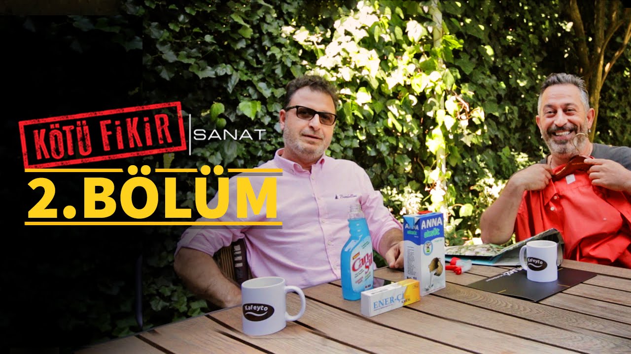 Kötü Fikir Sanat 2. Bölüm