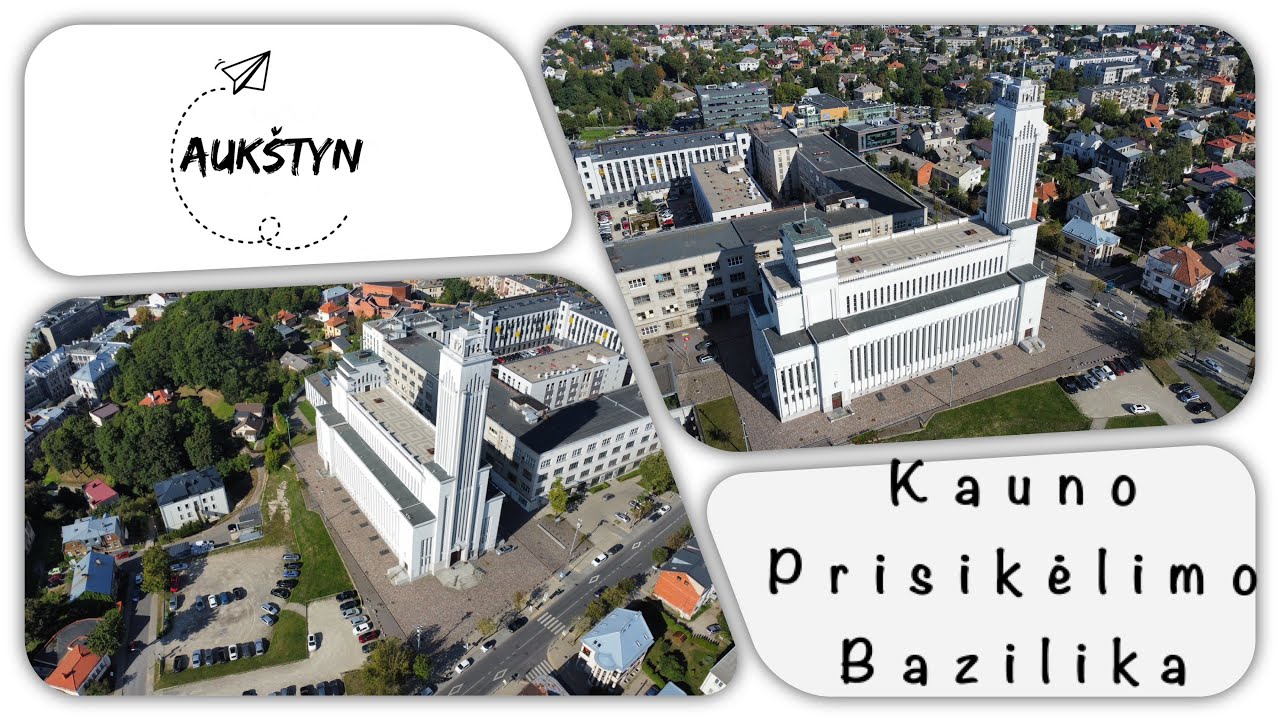 Kauno Prisikėlimo Bazilika