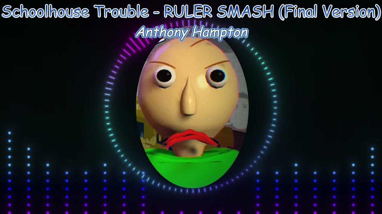Schoolhouse Trouble - RULER SMASH | Baldi's Basics Classic Remastered