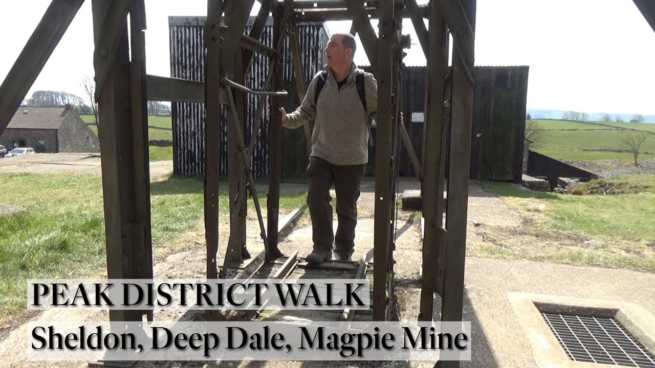 147: Sheldon, Deep Dale and Magpie Mine (Peak District 2021)