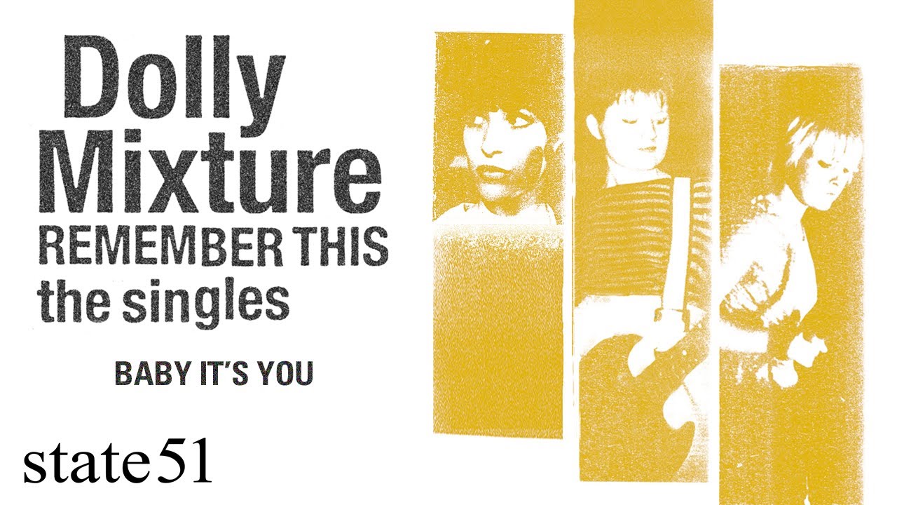 Baby It’s You by Dolly Mixture - Music from The state51 Conspiracy