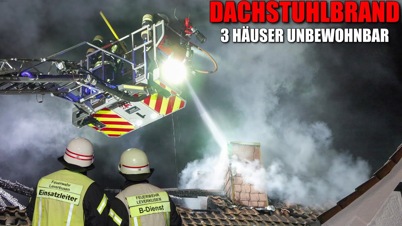 [AUSGEDEHNTER DACHSTUHLBRAND!] - Starke Rauchentwicklung - 3 Häuser unbewohnbar - Leverkusen -