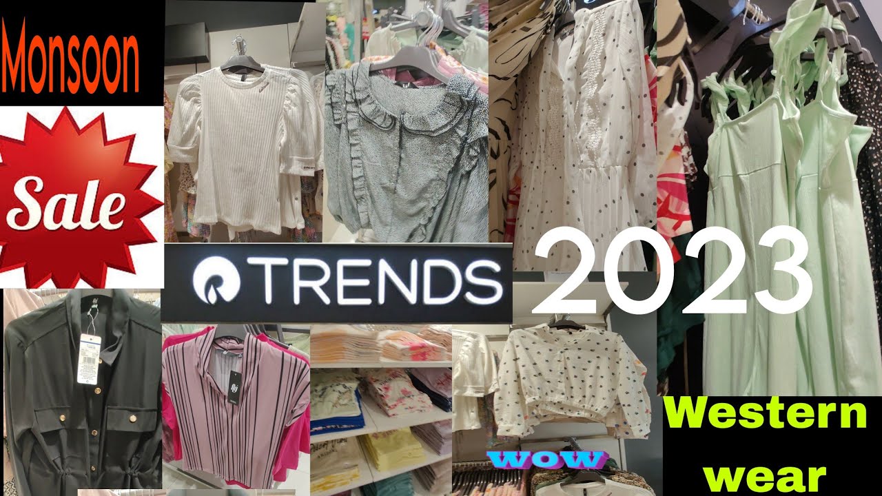Reliance Trends Monsoon Sale/Reliance Trends western wear Collection 2023/#reliancetrends