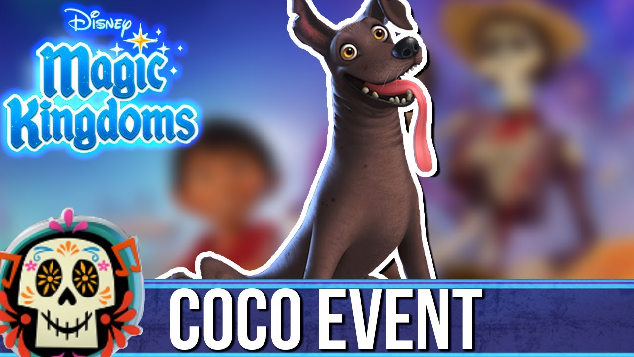 LET'S WELCOME DANTE | Disney Magic Kingdoms | Coco Event | #1