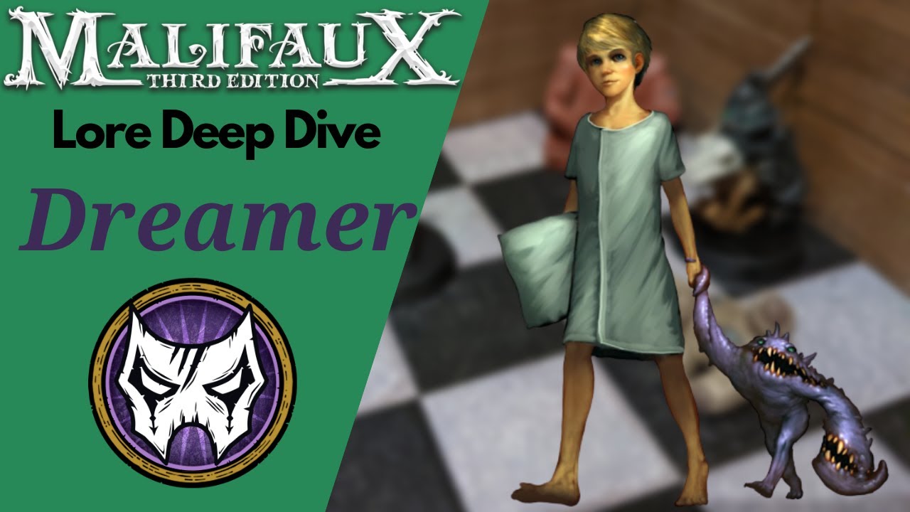 Malifaux Lore Guide Ep. 46 The Dreamer