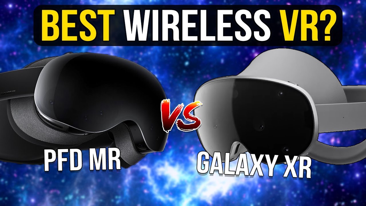 Samsung Galaxy XR vs Play For Dream MR - Which Should You Buy?