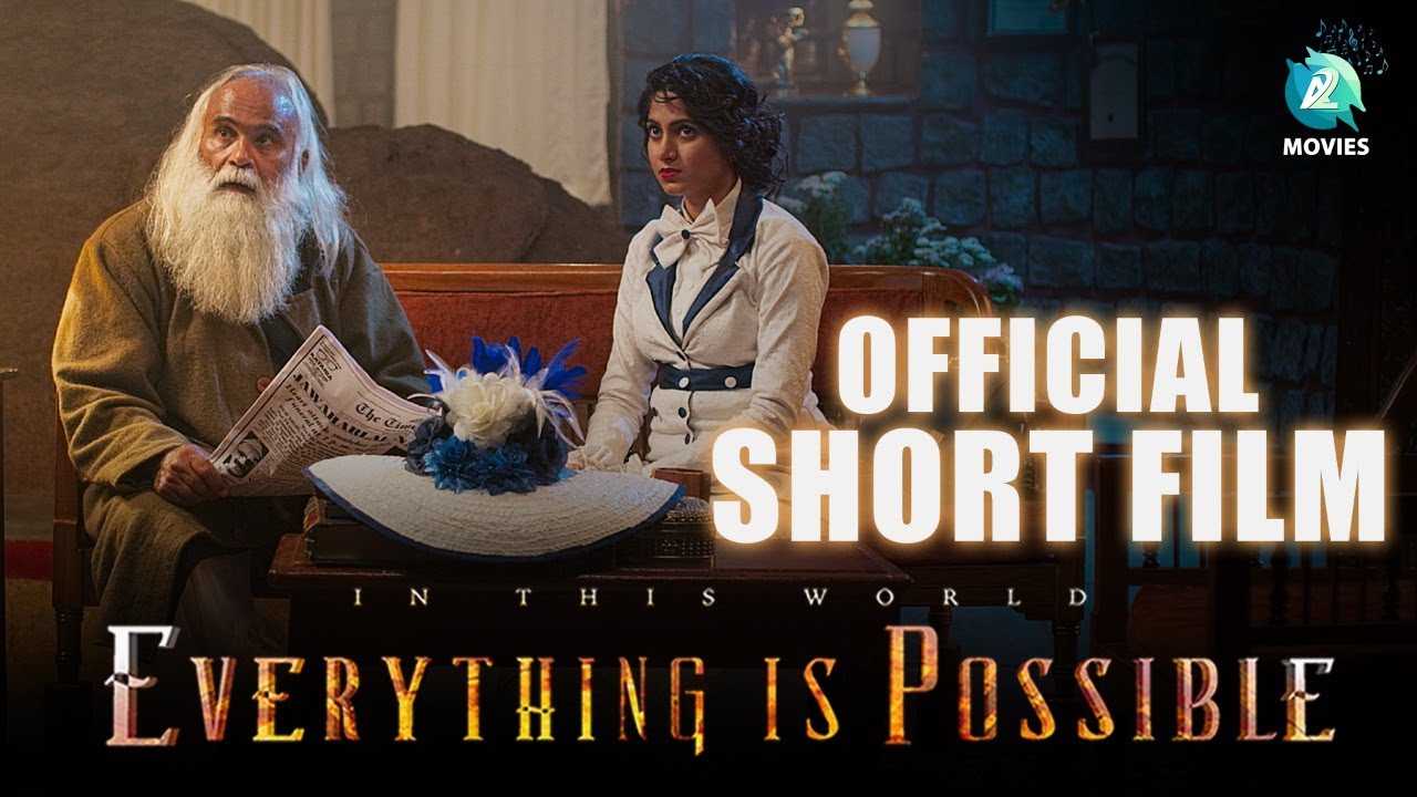 Everything is Possible Official Short Film | Kushee Ravi | MK Mata | Ikshvaku Ram | Poornimanoj