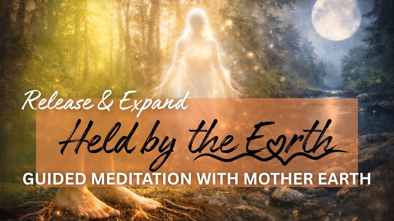 Guided Meditation to Connect with Mother Earth & Spirit Guides | Release & Expand