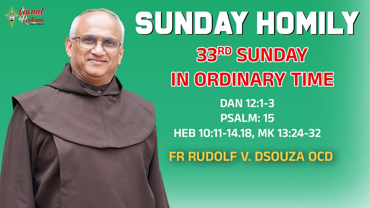 Sunday Homily | 33rd Sunday in OT | Year B | Fr Rudolf V. Dsouza OCD