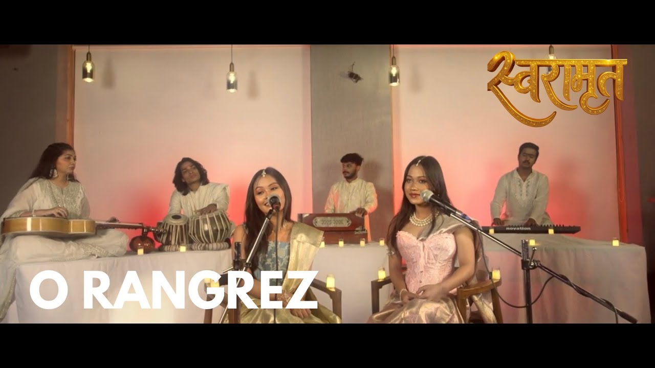 SWARAAMRIT | Ep 1 - O RANGREZ