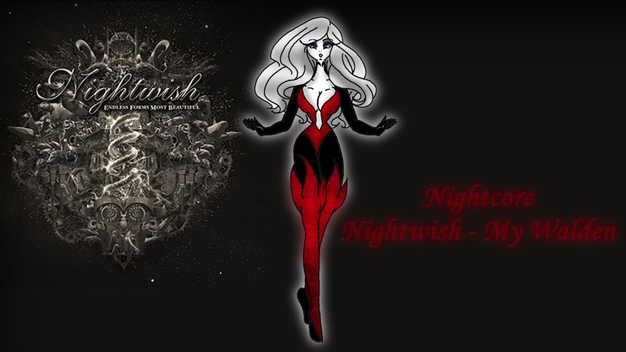 Nightcore Nightwish   My Walden  (Endless Forms Most Beautiful)