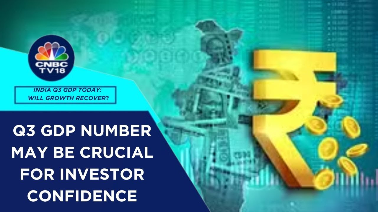 Key Data Today: CNBC TV18 Sees Q3 GDP Growing At 6.2% Buoyed By Agriculture & Govt Spending