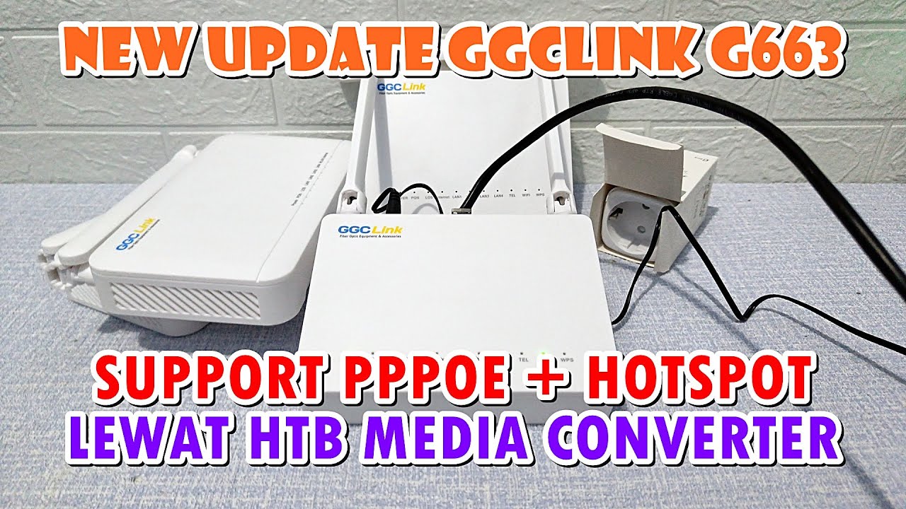 Update Xpon+ G663 Bisa PPPoE + Hotspot via HTB LAN (Uplink Ethernet) & Backup USB