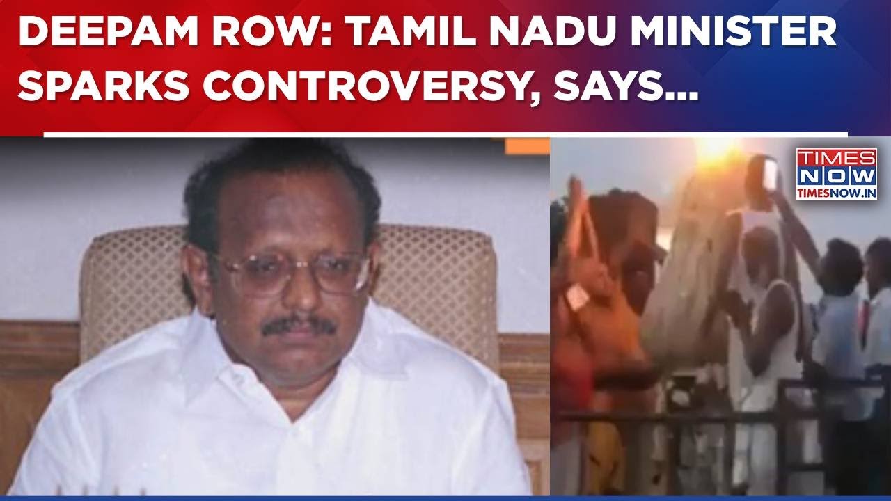 Deepam Row: Tamil Nadu Minister Sparks Row After HC Upholds Order, Says 'Customs Mustn't Be Changed'