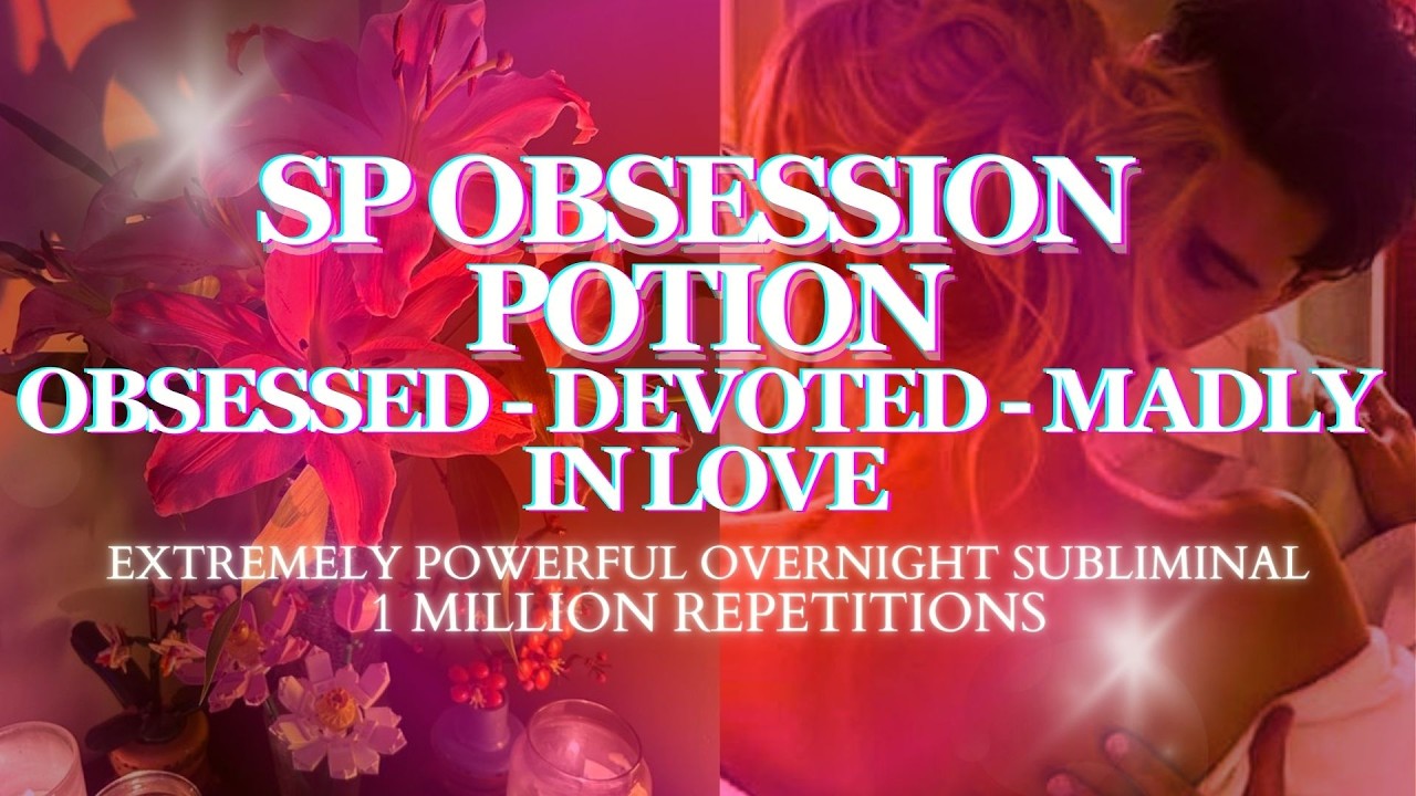 [EXTREMELY POTENT] SPECIFIC PERSON OBSESSION POTION - POWERFUL OVERNIGHT SUBLIMINAL - 1 MILLION REPS