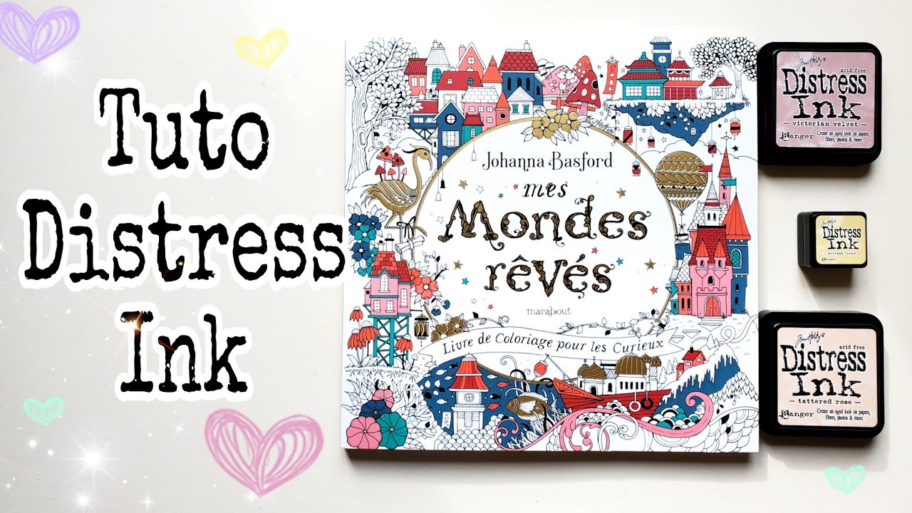 Tuto Distress Ink. coloriage adulte