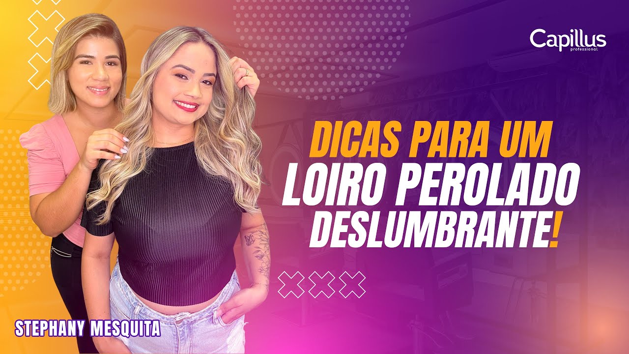 Loiro Perolado Deslumbrante: Passo a Passo e Dicas Incr&iacute;veis! | Capillus