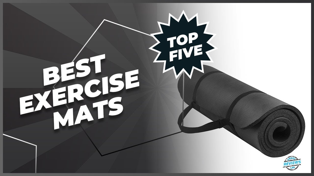 Top 5 Best Exercise Mat