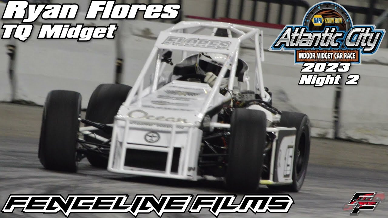 Ryan Flores TQ Midget Atlantic City Indoor Race 2 2023