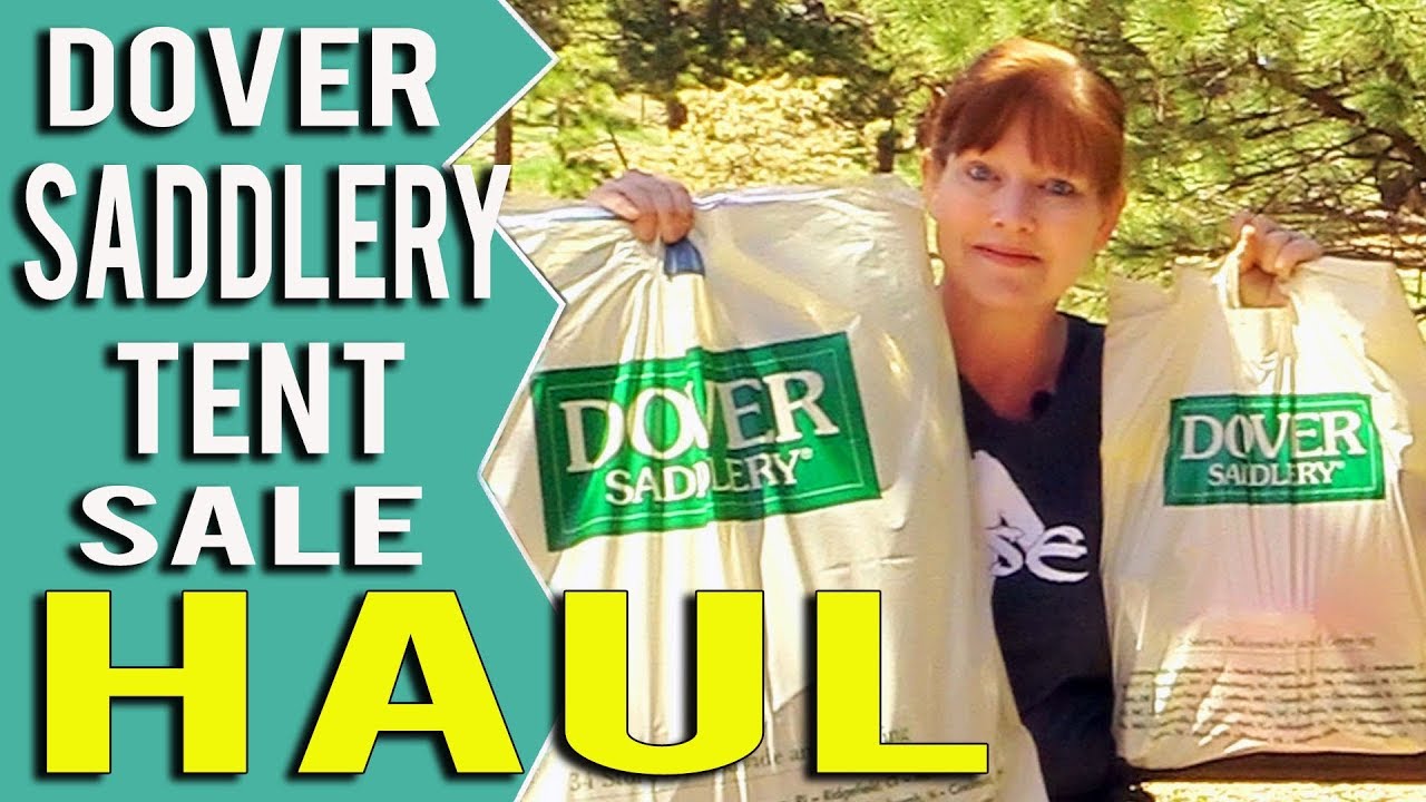 Dover Saddlery Tent Sale Tack Haul