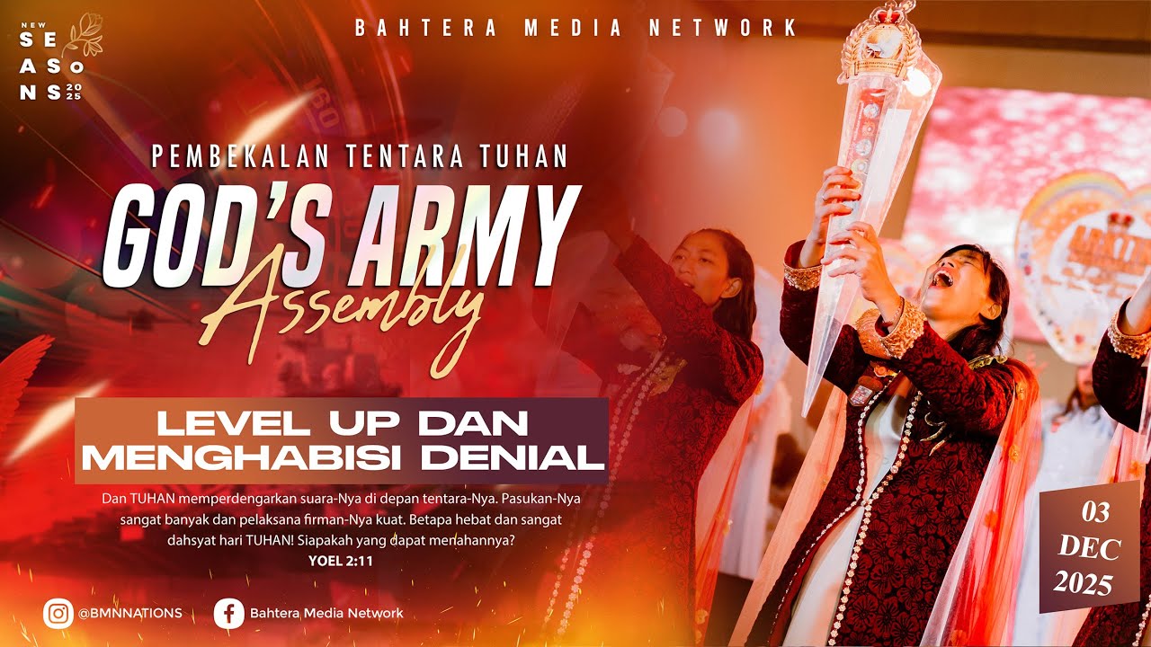 Level up & Menghabisi Denial - GOD'S ARMY ASSEMBLY | 03 DECEMBER 2025