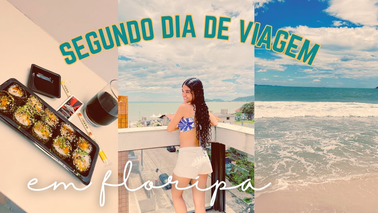 Segundo dia em Floripa 🌊✨ Praia + Jantar + Hotel