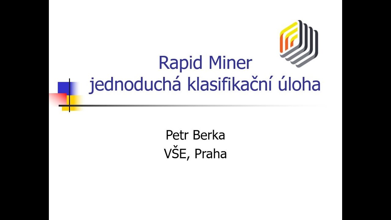 Systém RapidMiner - jednoduchá klasifikační úloha