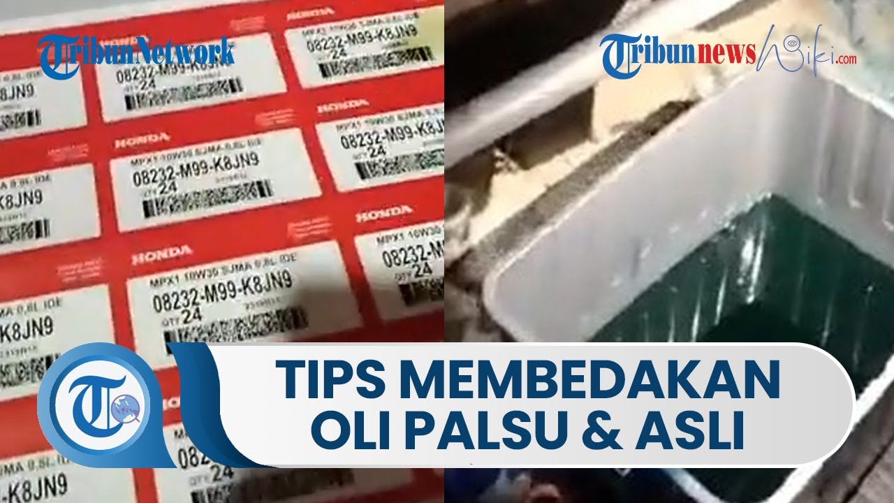 Tips Membedakan Oli Palsu dengan yang Asli Mulai dari Kemasan hingga Isinya, Begini Cara Simpelnya