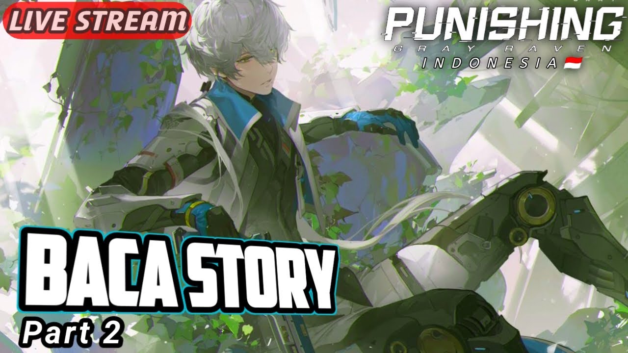 (Lanjutan) Story nya semakin misterius | PGR | Punishing Gray Raven Indonesia