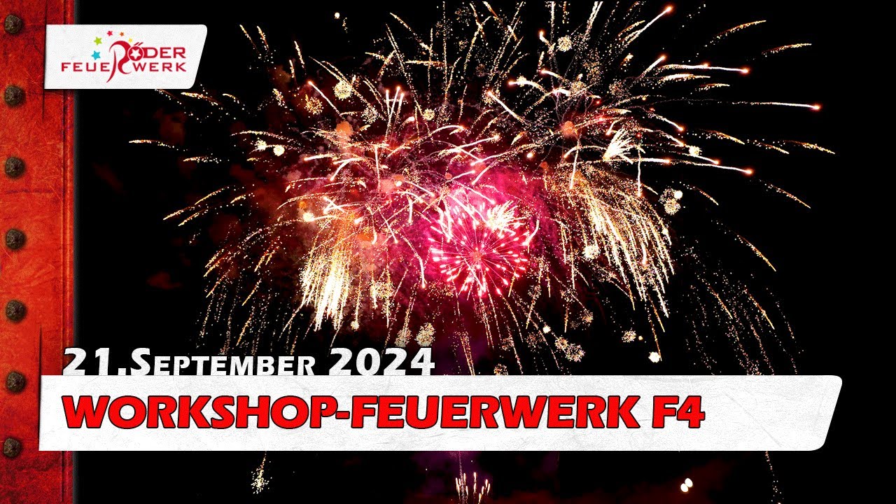 Workshop Großfeuerwerk - Röder Feuerwerk . 21.9.2024