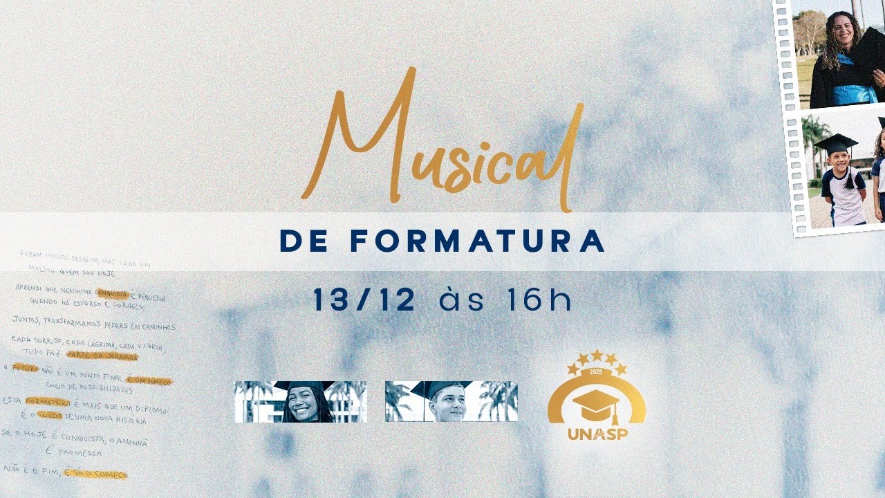 ⚪ Musical de Formatura | Prisma Brasil e Grupos UNASP