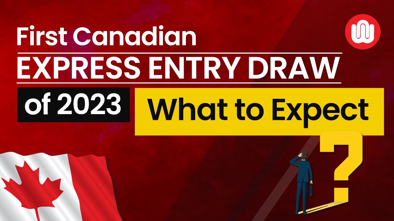 BIG NEWS - First Express Entry draw of 2023