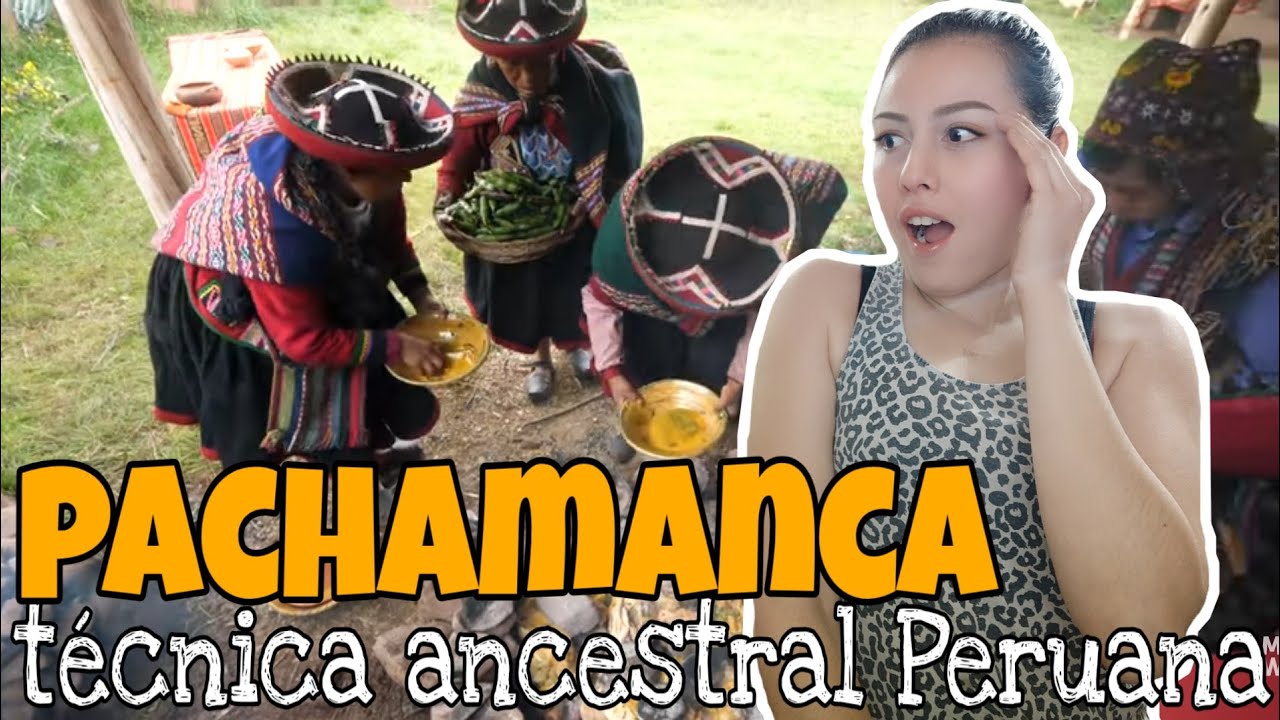 PACHAMANCA (Un Estilo de Cocinar Milenario del Perú) Reacción | Pao Acevedo