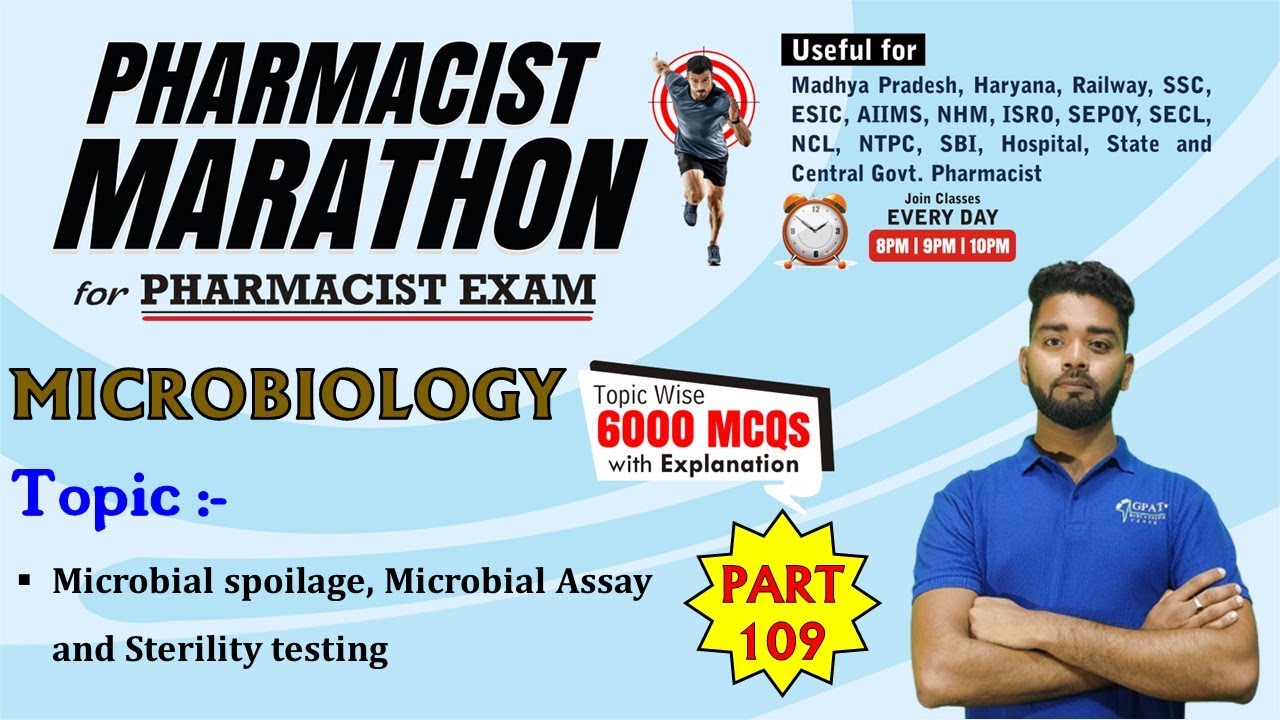 PHARMACIST EXAM MARATHON CLASS -109 | Micro (4801-4900) Microbial spoilage, Microbial Assay