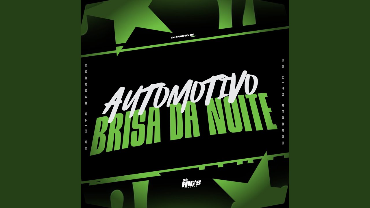 Automotivo Brisa da Noite