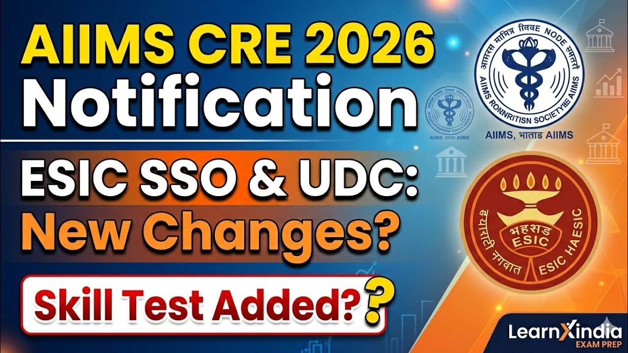 AIIMS CRE -5 2026 NOTIFICATION ESIC SSO AND UDC UPDATE 🚨