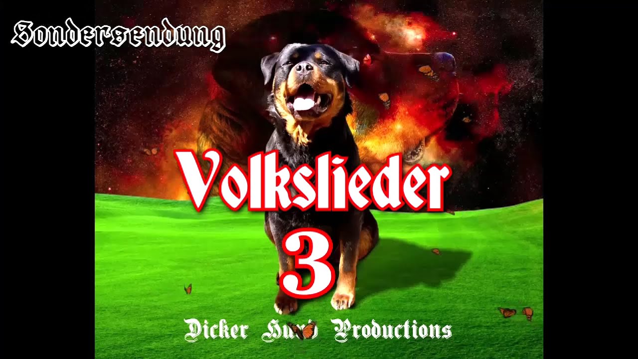 Dicker Hund Volkslieder-Spezial 3/German Folk Songs Special part 3