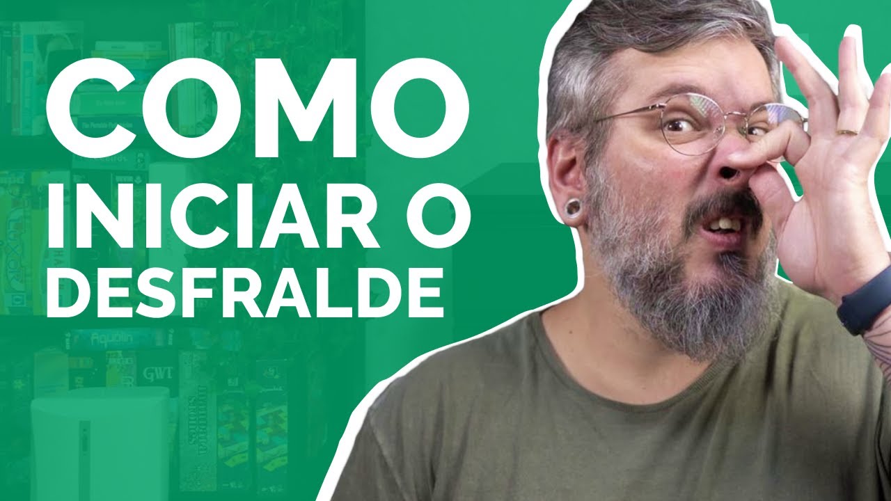 DESFRALDE: PRIMEIROS PASSOS E DICAS | Paizinho, Vírgula!