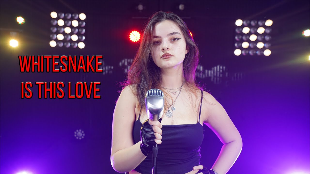 Is This Love (Whitesnake); by Rianna Rusu
