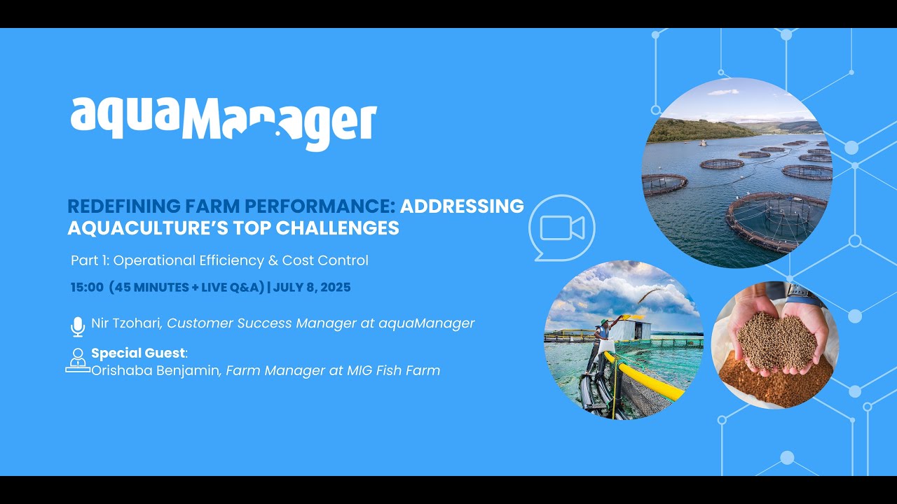 Redefining Farm Performance Addressing Aquaculture’s Top Challenges