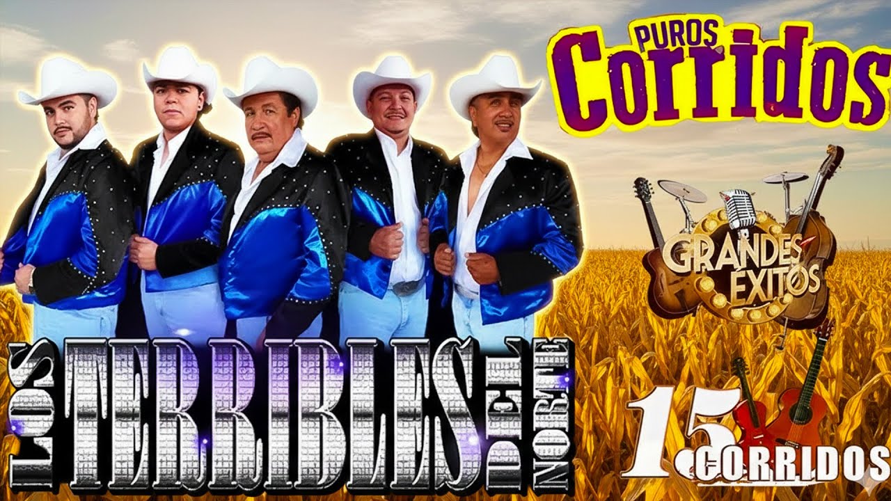Los Terribles Del Norte – Grandes Éxitos Norteños 🤠 20 Clásicos
