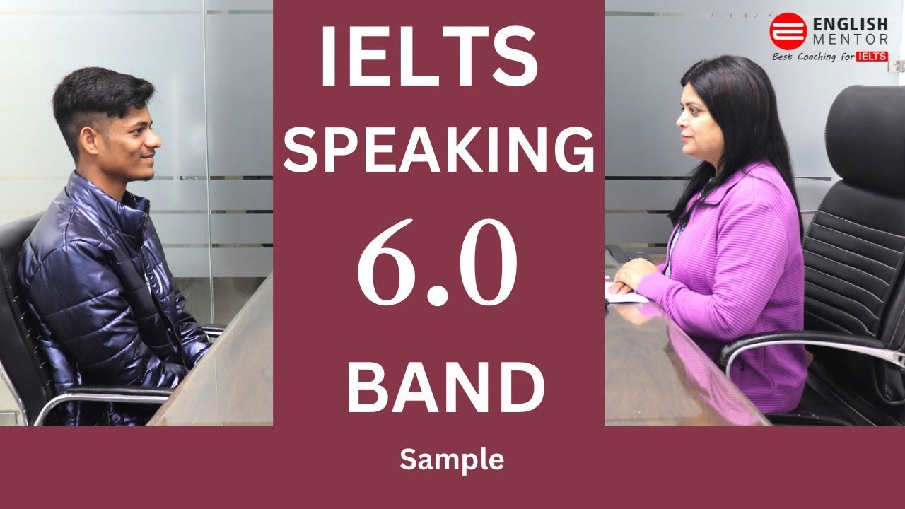 Band 6 Speaking Sample IELTS